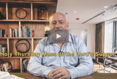 Holy Thursday Gospel Reflection with Father William Grimm